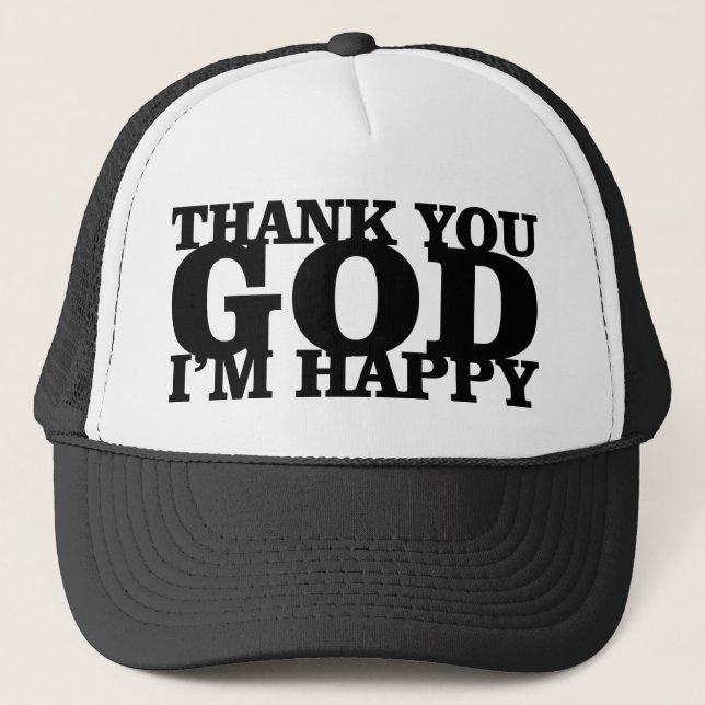 Gorra De Camionero gorra-agradézcale dios im feliz (Anverso)