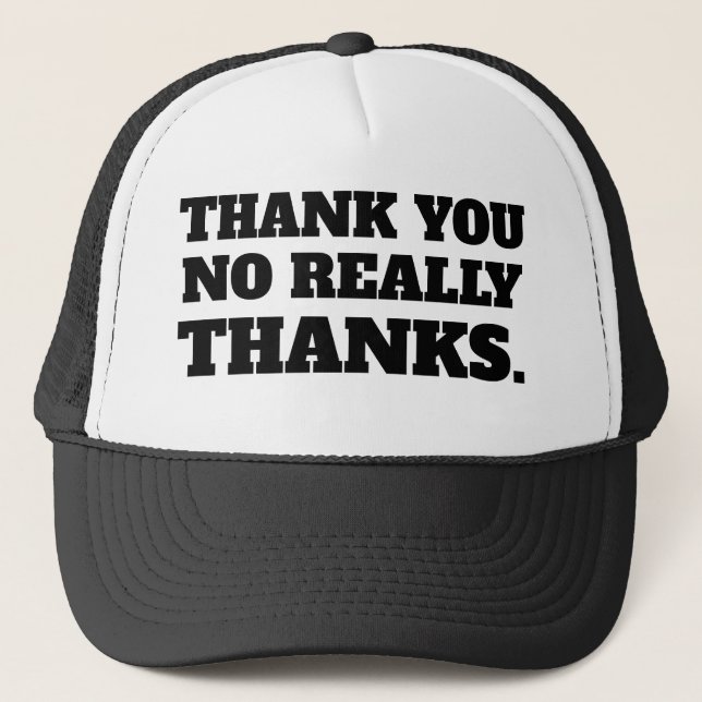 Gorra De Camionero GRACIAS (sarcasmo) (Anverso)