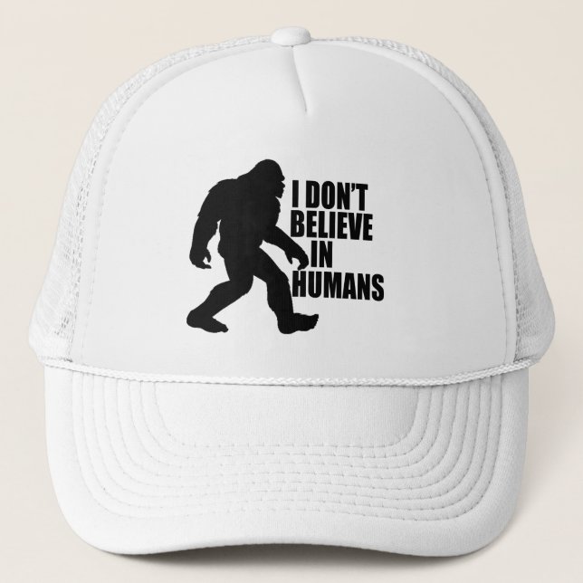 Gorra De Camionero Gracioso pie-no creo en los humanos (Anverso)