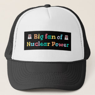 Gorra De Camionero Gran Fan del Poder Nuclear