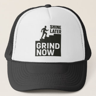 Gorra De Camionero Grind Now, Shine Later
