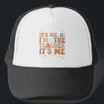 Gorra De Camionero Groovy is Me Hi I m The Teacher It's Me School<br><div class="desc">Groovy is Me Hi I m The Teacher It's Me Back To School Gifts</div>