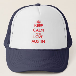 Gorra De Camionero Guarde la calma y ame Austin