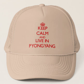 Gorra De Camionero Guarde la calma y viva en Pyongyang