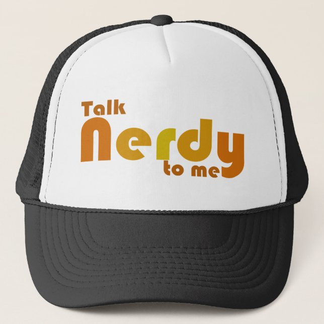 Gorra De Camionero Hablar de nerdy conmigo (Anverso)