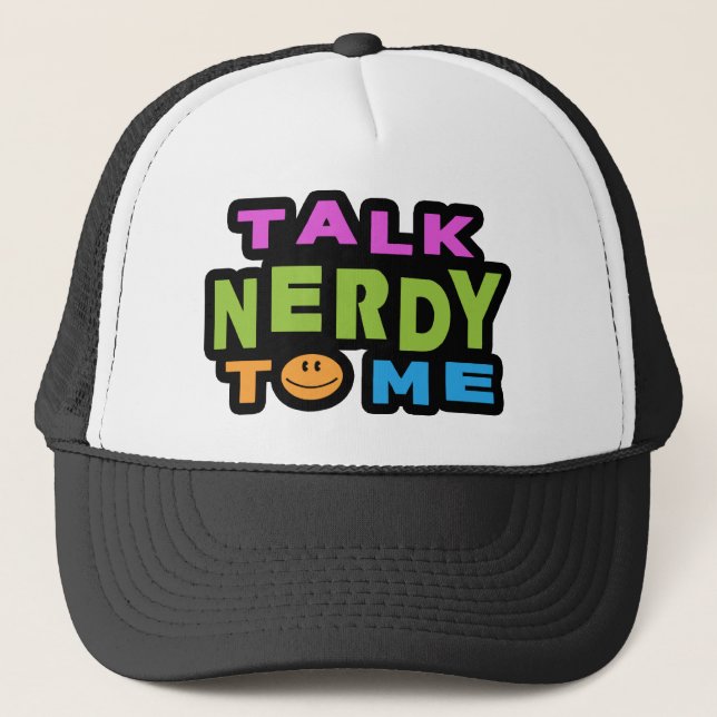 Gorra De Camionero Hablar Nerdy Conmigo (Anverso)