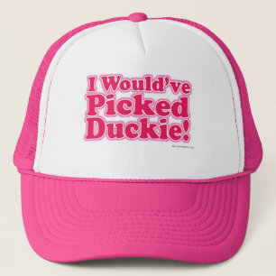 Gorra De Camionero ¡Habría Escogido A Duckie!