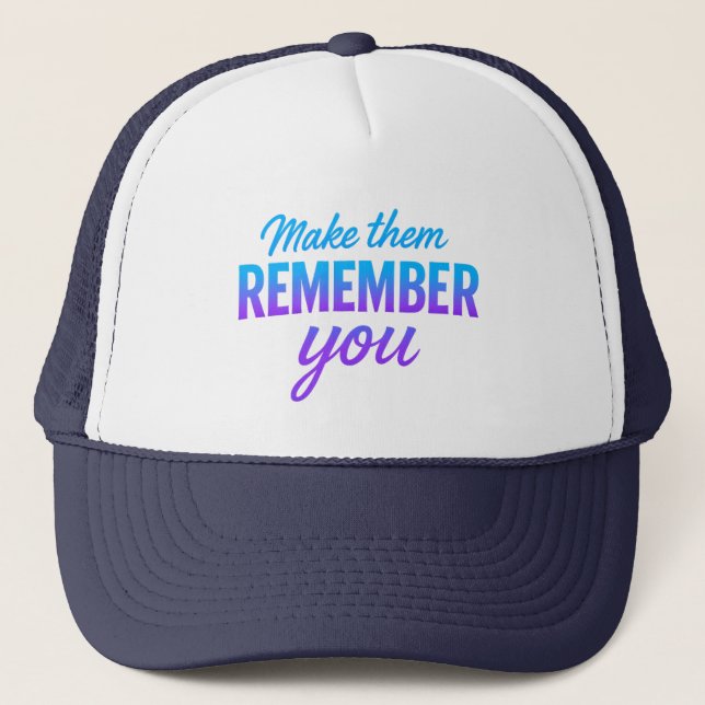 Gorra De Camionero Hacerles recordar (Anverso)