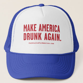 Gorra De Camionero Haga América bebida otra vez