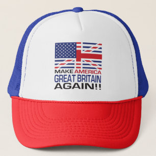 Gorra De Camionero ¡Haga América Gran Bretaña otra vez!