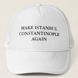 Gorra De Camionero Haga Estambul Constantinopla otra vez