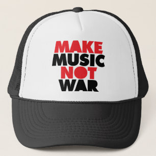Gorra De Camionero Haga la guerra de la música no