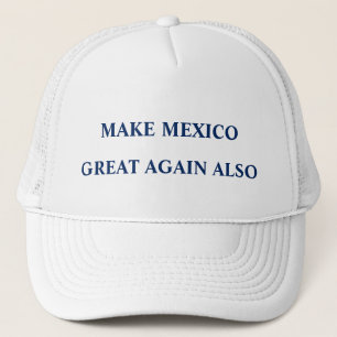 Gorra De Camionero Haga México grande otra vez también