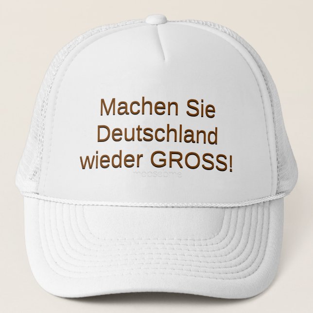 Gorra De Camionero ¡HAGAN GRAN A Alemania DE NUEVO! (Anverso)