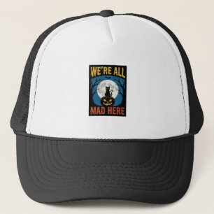 Gorra De Camionero Halloween Estábamos Todos Locos Aquí Luna Gato Cal