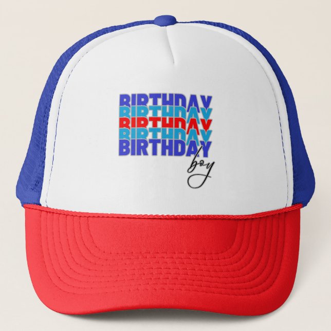 Gorra De Camionero Happy birthday boy. Celebrating your birthday... (Anverso)