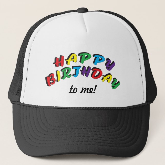 Gorra De Camionero Happy Birthday to Me | Funny (Anverso)