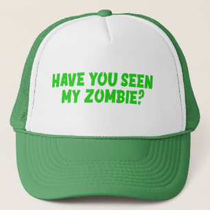 Gorra De Camionero Has Visto Mi Zombie