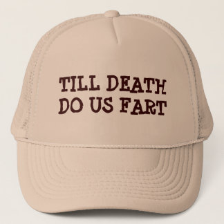 Gorra De Camionero Hasta que la muerte nos hace Fart