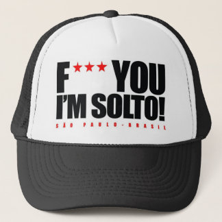 GORRA DE CAMIONERO HAT I'M SOLTO SÃO PAULO BRASIL F*** YOU