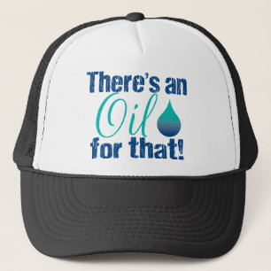 Gorra De Camionero Hay un aceite para ese trullo azul