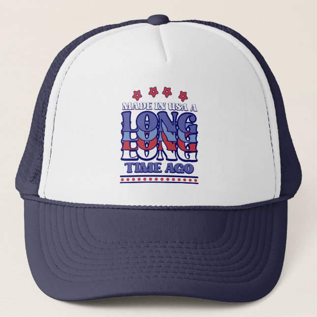 Gorra De Camionero Hecho En Estados Unidos Hace Mucho Tiempo (Anverso)