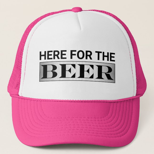 Gorra de camionero Here For The Beer (Anverso)