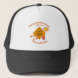Gorra De Camionero Highly Sensitive Driver: Coffee First!