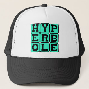 Gorra De Camionero Hipérbole, exageración grosera