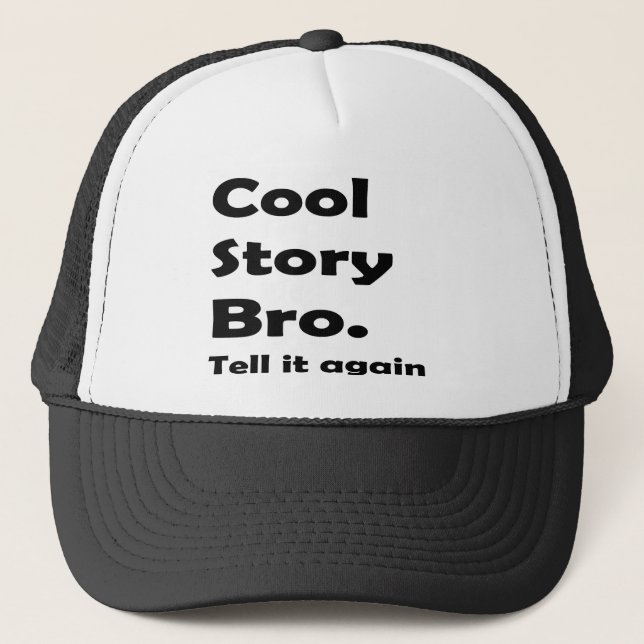 Gorra De Camionero Historia fresca Bro (Anverso)