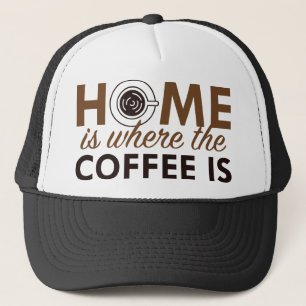 Gorra De Camionero Hogar Es Donde Está El Café