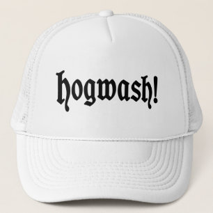 Gorra De Camionero ¡Hogwash!
