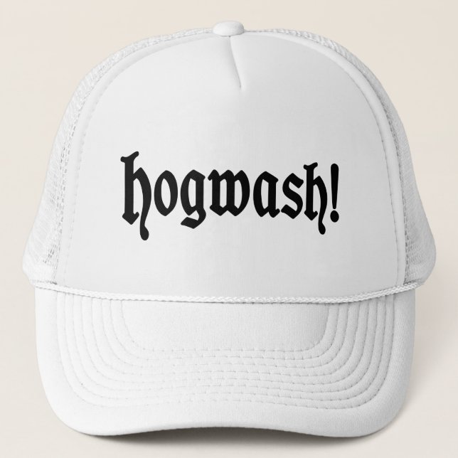 Gorra De Camionero ¡Hogwash! (Anverso)