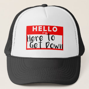 Gorra De Camionero Hola, estoy aquí conseguir abajo