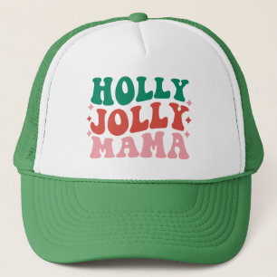 Gorra De Camionero Holly Jolly Mama - Fun Holiday Design