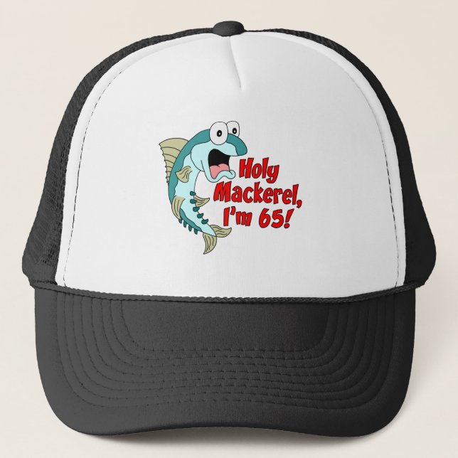 Gorra De Camionero Holy Mackerel I'm 65 (Anverso)