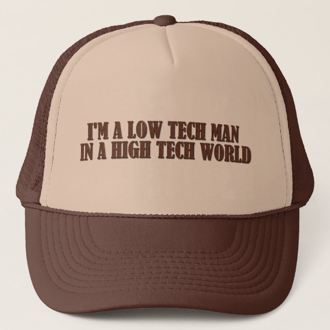 Gorra De Camionero Hombre bajo de la tecnología en un mundo de alta (Anverso)