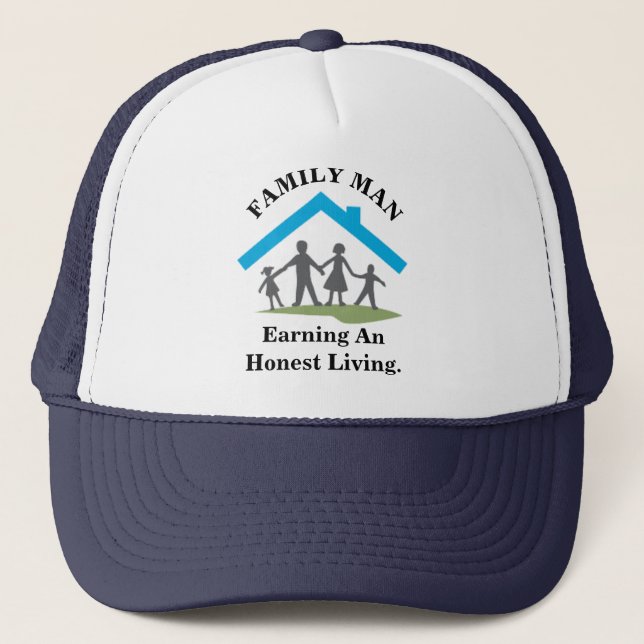 Gorra De Camionero Hombre De Familia Ganando Una Vida Honesta (Anverso)