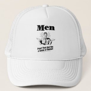 Gorra De Camionero Hombre! Prueba De Que Dios Tiene Un Sentido De Hum