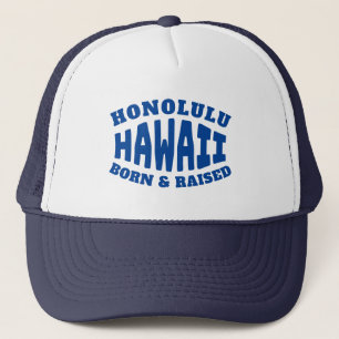 Gorra De Camionero Honolulu Hawaii Nacido y criado