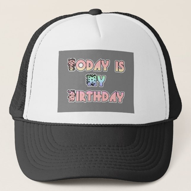 Gorra De Camionero Hoy es mi cumpleaños, bebé, arte rosado impreso (Anverso)