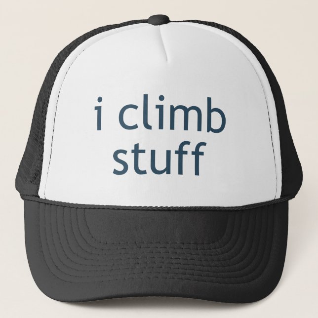 Gorra De Camionero I Climb Stuff (Anverso)