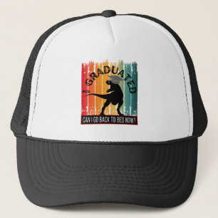 GORRA DE CAMIONERO I GRADUATED CAN I GO BACK TO BED NOW?
