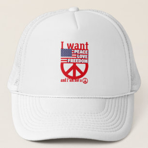 Gorra De Camionero I WANT PEACE LOVE FREEDOM AND I`am not a hippie by