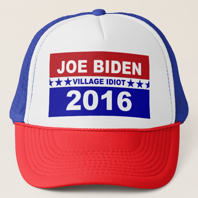 Gorra De Camionero Idiota 2016 del pueblo de Joe Biden (Anverso)