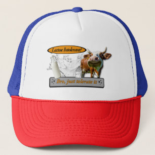 Gorra De Camionero ¿Intolerante a la lactosa? Simplemente toleralo