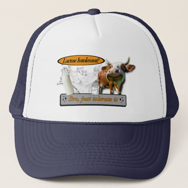 Gorra De Camionero ¿Intolerante a la lactosa? Simplemente toleralo (Anverso)