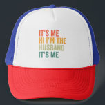Gorra De Camionero It's me Hi i'm the Husband It's me Funny Couple<br><div class="desc">funny, couple, husband, wife, engage, gift, birthday, retro, relationship</div>