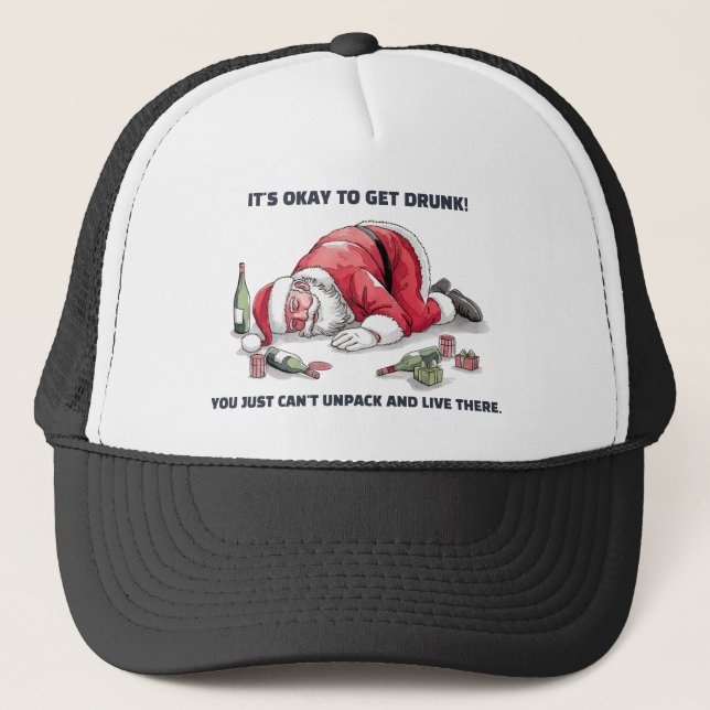 Gorra De Camionero It's Okay To Get Drunk™ Trucker Hat (Anverso)