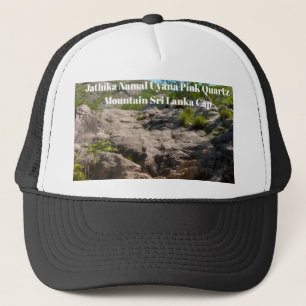 Gorra De Camionero Jathika namalUyana Montaña de Cuarzo Rosa .Sri Lan